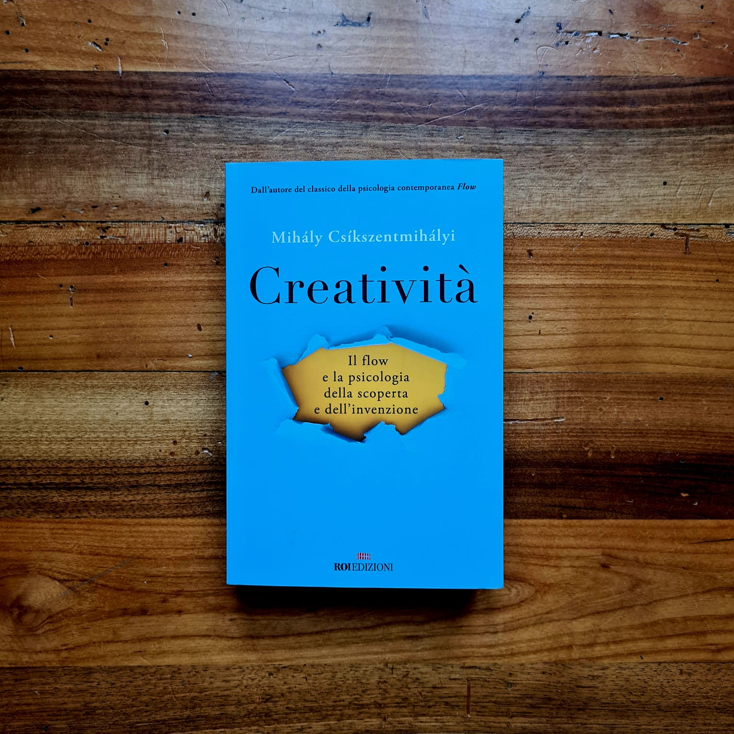 CREATIVITA'. IL FLOW E LA PSICOLOGIA DELL'INVENZIONE di Mihaly Csikszentmihalyi